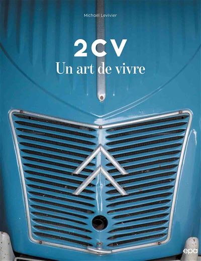 2CV un art de vivre