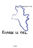 Regarde le ciel