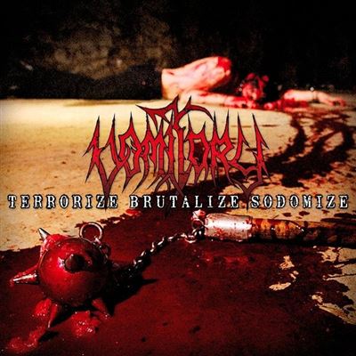 Terrorize Brutalize Sodomize Edition 2019