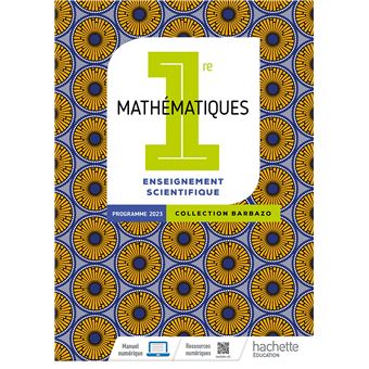 Barbazo - Mathématiques Enseignement Scientifique 1re - Livre élève