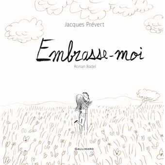 Embrasse Moi Cartonne Jacques Prevert Ronan Badel Achat Livre Fnac