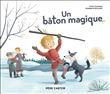 Un bâton magique