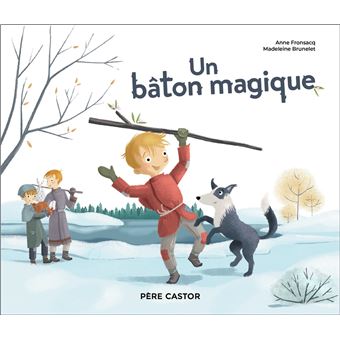 Un bâton magique