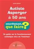 Autiste asperger à 50 ans