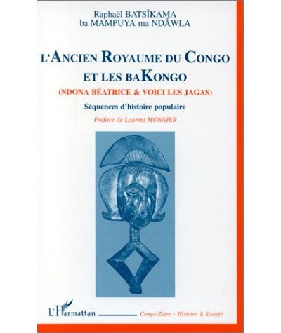 L'ancien royaume du Congo et les Bakongo