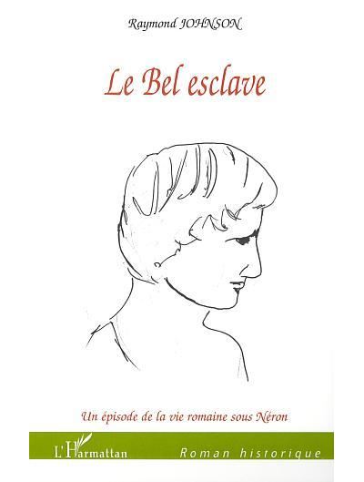 Le bel esclave