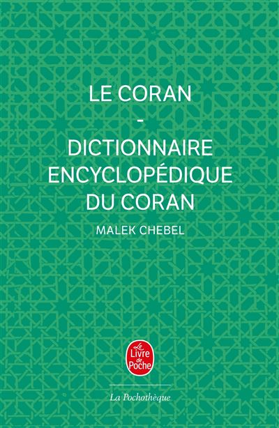 Le Coran + Dictionnaire encyclopedique du Coran