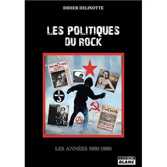 Les politiques du Rock