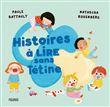 Histoires à lire sans tétine