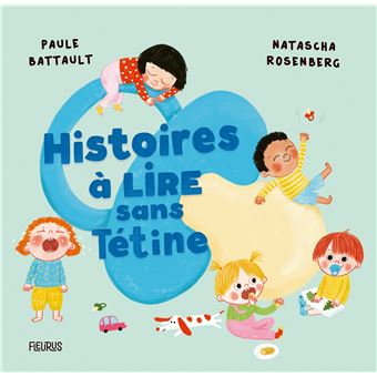 Histoires à lire sans tétine