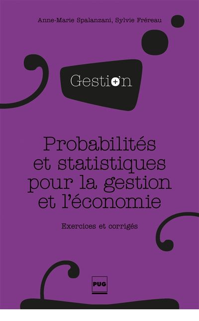 Statistiques et probabilités pour la gestion et l'économie