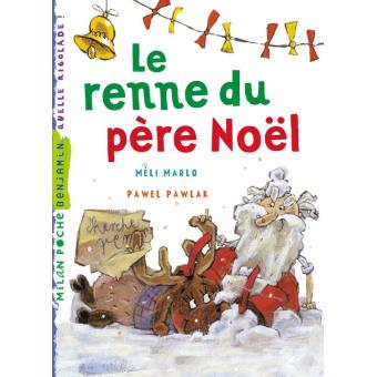Les rennes du père Noël - Poche - Pawel Pawlak, Marc Cantin, Amélie