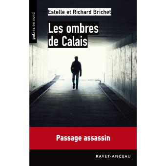 Les ombres de Calais