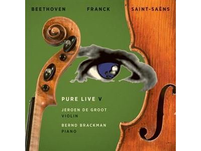 Pure Live V - Beethoven, Franck, Saint-Saëns