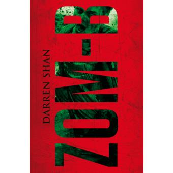 Zom-b Tome 01 - Broché - Darren Shan - Achat Livre | Fnac