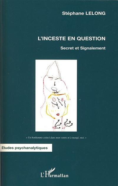 L'inceste en question : secret et signalement