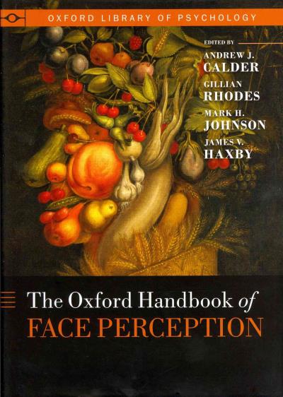 Oxford handbook of face perception
