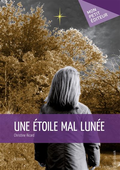 Une etoile mal lunee