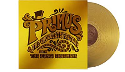 Primus & The Chocolate Factory With The Fungi Ensemble