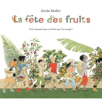 Couverture : La fête des fruits