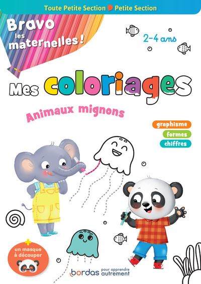 Bravo les maternelles - Mes coloriages - Animaux mignons - Toute Petite section et Petite section - Cécile Hudrisier - cartonné