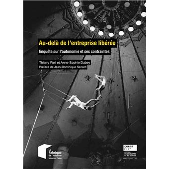 Au-delà de l'entreprise libérée