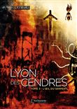 Lyon des Cendres - Tome 3 : L'oeil du serpent