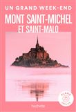 Mont Saint-Michel et Saint-Malo Un Grand Week-end