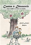 Contes a decouvrir sous l'arbre ou sous la couette