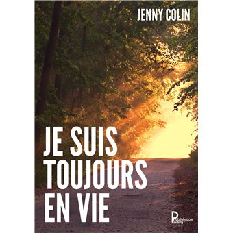 Je suis toujours en vie