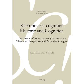 Rhétorique et cognition - Rhetoric and Cognition