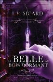 La belle au bois dormant - Les contes interdits