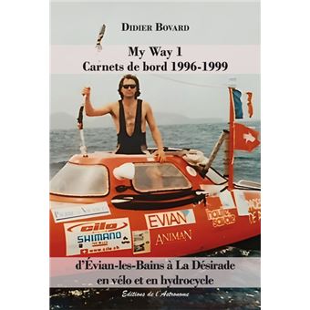 My Way 1 - Carnets de bord 1996-1999