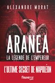 Aranéa - La légende de l'Empereur