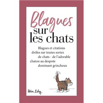 Blagues Sur Les Chats Nouvelle Edition Broche Helen Exley Achat Livre Fnac
