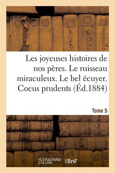 Les joyeuses histoires de nos peres