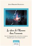 Le retour de l'Homme dans l'économie