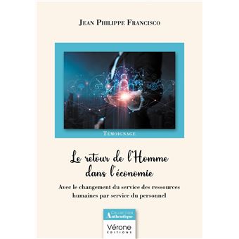 Le retour de l'Homme dans l'économie