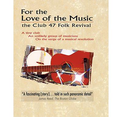 For the love of the music : The Club 47 Folk Revival - DVD