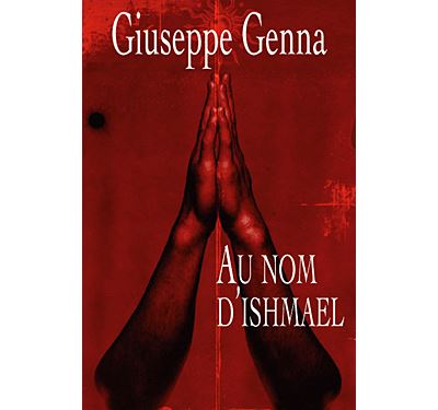 Au nom d ismael - Giuseppe Genna - broché