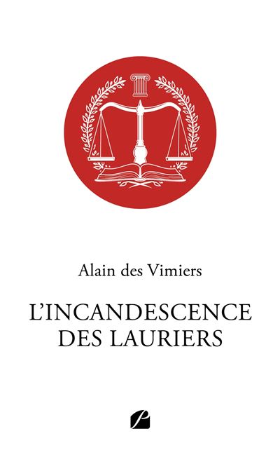 L'incandescence des Lauriers