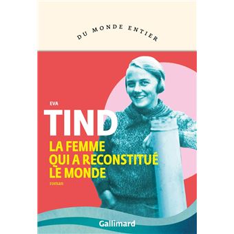 La femme qui a reconstitué le monde - 1