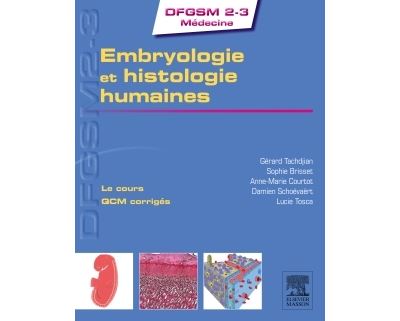 Embryologie et histologie humaines