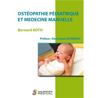 Osteopathie pediatrique et medecine manuelle