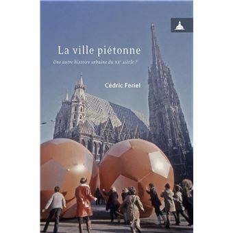 La ville piétonne