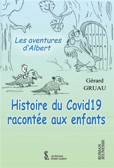 Les aventures d’Albert - Gérard Gruau - broché