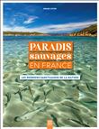 Paradis sauvages en France
