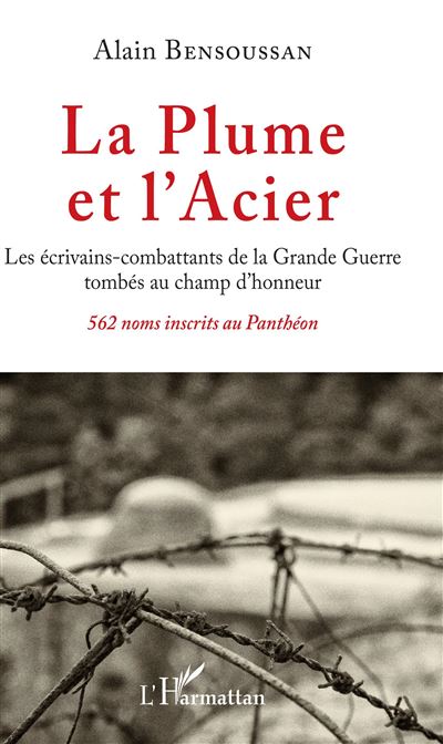 La plume et l'acier les ecrivains-combattants de la grande
