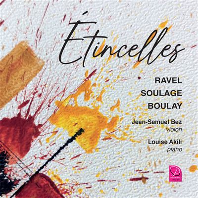 Etincelles / Sonates pour violon et piano
