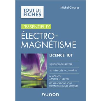 Electromagnétisme - L'essentiel, Licence, IUT